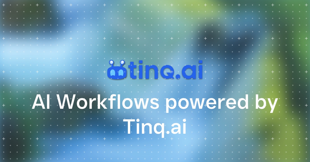 Tinq.ai Workflows: How Companies Use GPT-4, Claude & Gemini